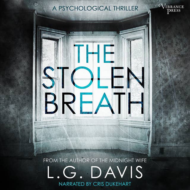 The Stolen Breath: A gripping psychological thriller
