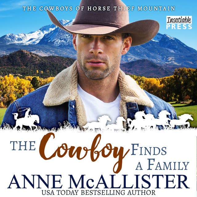 The Cowboy Finds a Family: Cowboys of Horse Thief Mountain, Book One
