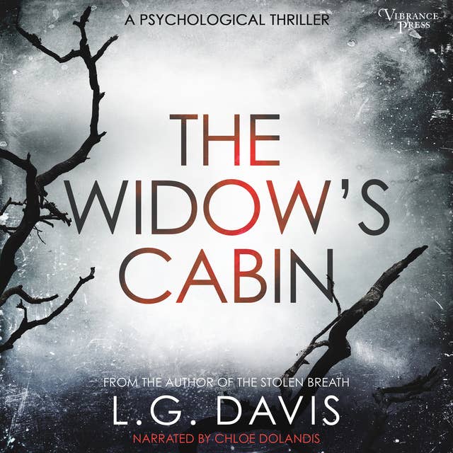 The Widow's Cabin: A gripping psychological thriller with a twist you won't see coming
