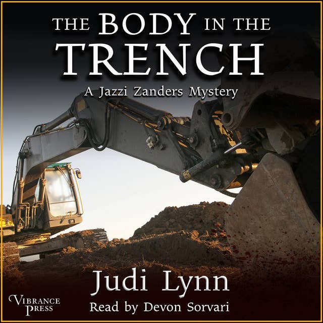 The Body in the Trench: A Jazzi Zanders Mystery, Book Seven