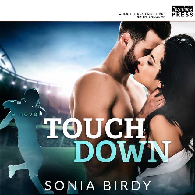 Touchdown: When the guy falls first spicy romance