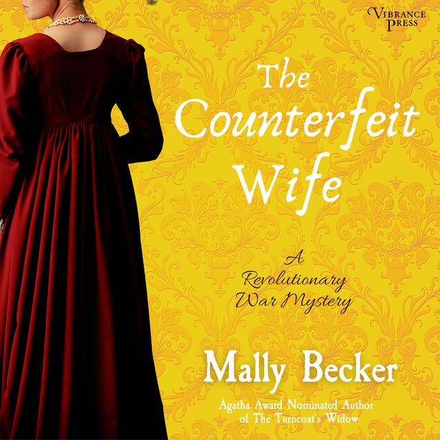 The Counterfeit Wife: A Revolutionary War Mystery, Book Two