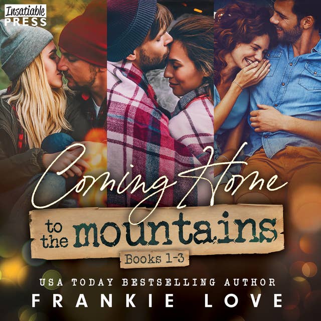Coming Home to the Mountain: Books 1-3