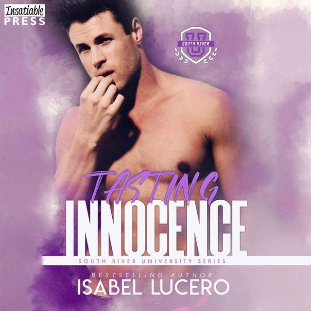 Tasting Innocence: A Brother's Best Friend Romance (South River University, Book Two)