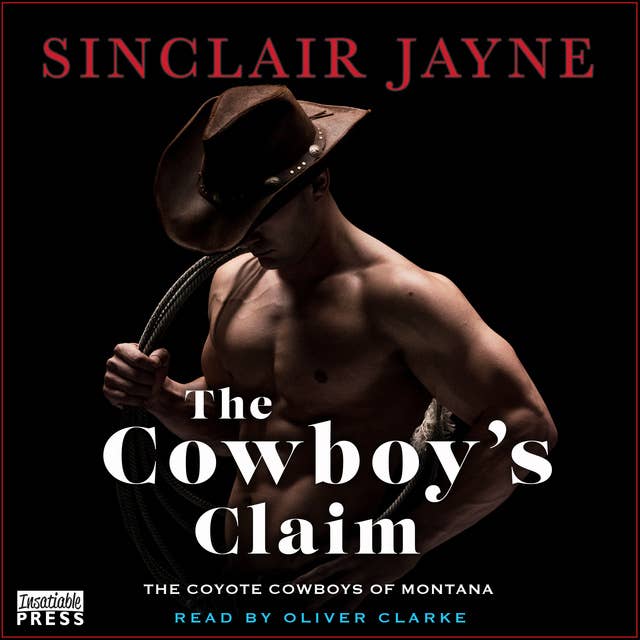 The Cowboy's Claim: Coyote Cowboys of Montana, Book Five