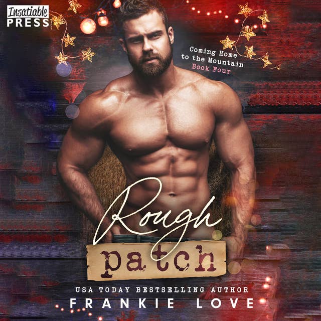 Rough Patch: Coming Home to the Mountain, Book Four