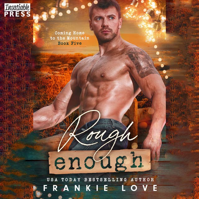 Rough Enough: Coming Home to the Moutain, Book Five