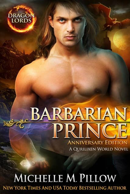 Barbarian Prince: A Qurilixen World Novel (Dragon Lords Anniversary Edition)