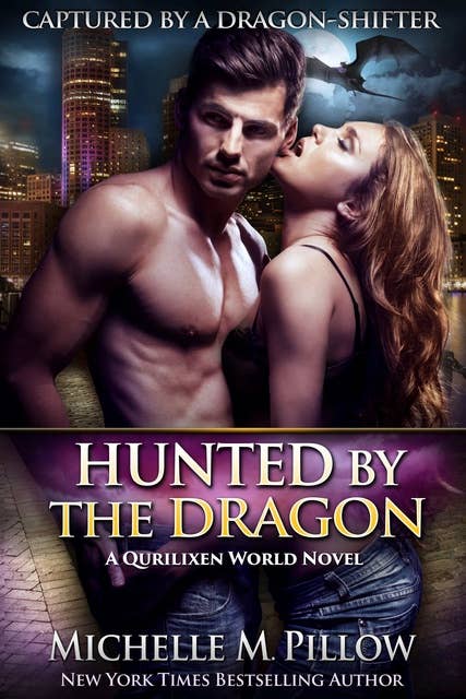 Hunted by the Dragon: A Qurilixen World Short Novel