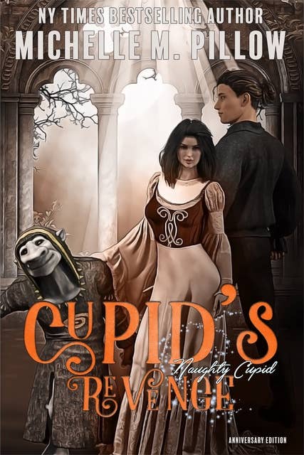 Cupid’s Revenge: Naughty Cupid Series Anniversary Edition