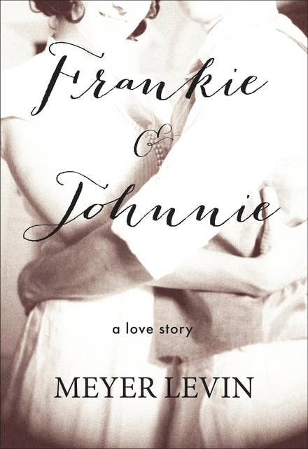 Frankie & Johnnie: A Love Story