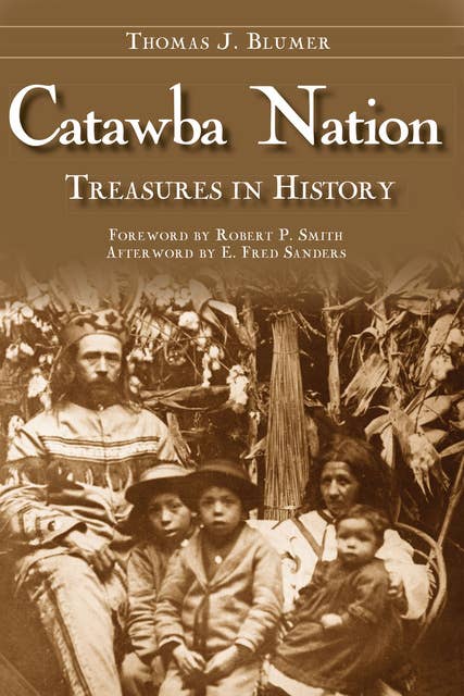 Catawba Nation: Treasures in History