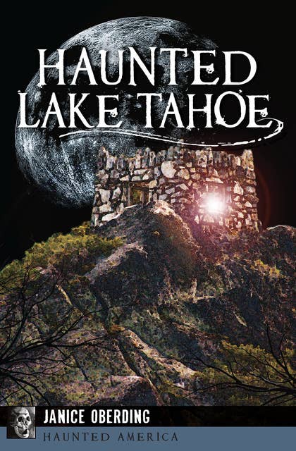 Haunted Lake Tahoe