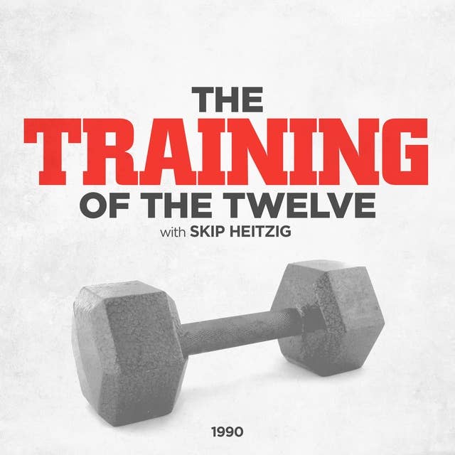 The Training of the Twelve: 1990