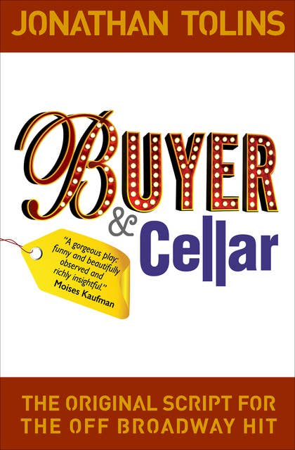 Buyer & Cellar: The Original Script for the Off Broadway Hit