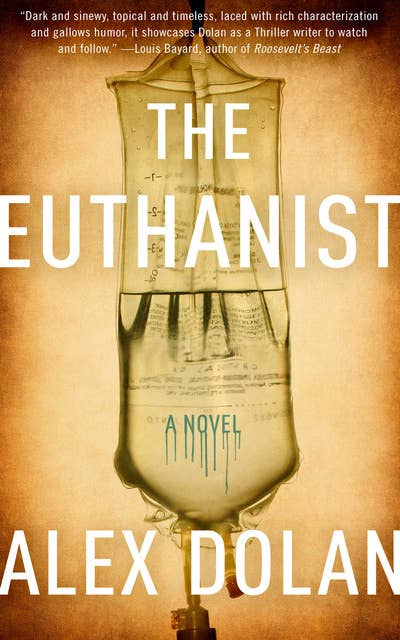 The Euthanist: A Novel