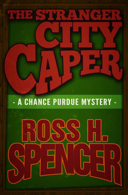 The Stranger City Caper