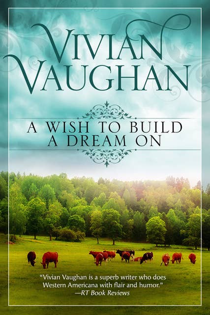 A Wish to Build a Dream On