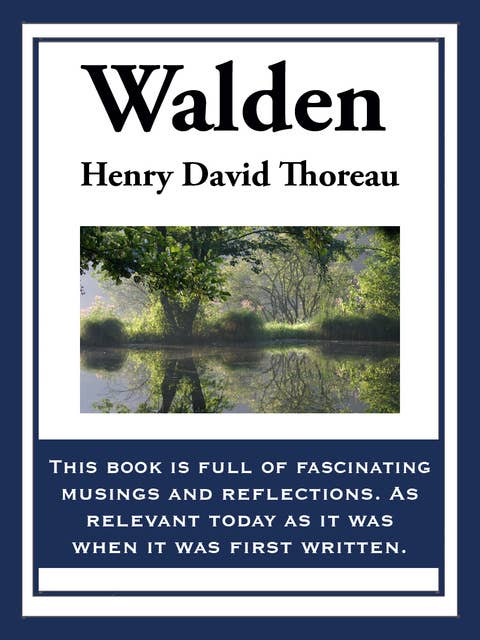 Walden: Or Life in the Woods
