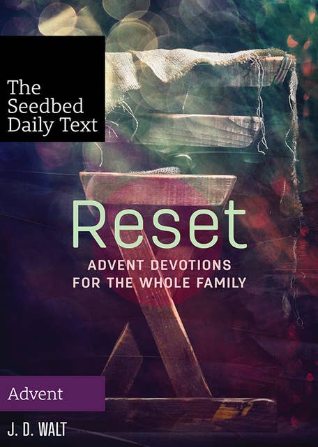Reset: Advent Devotions for the Whole Family