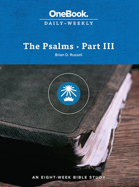 The Psalms—Part 3