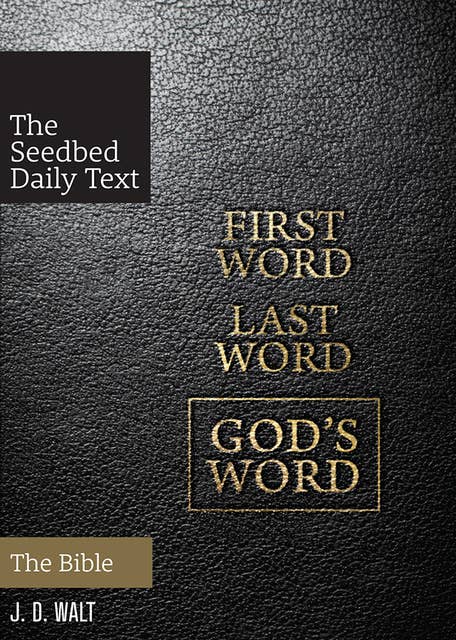 First Word. Last Word. God's Word.: The Bible