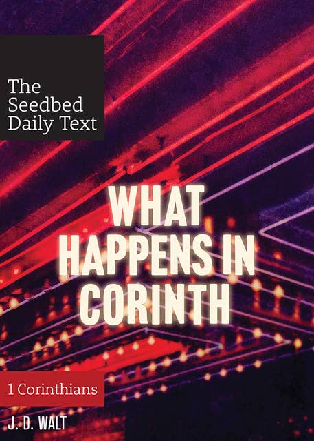 What Happens In Corinth: 1 Corinthians