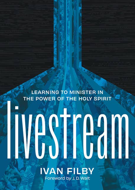 Livestream: Learning to Minister in the Power of the Holy Spirit