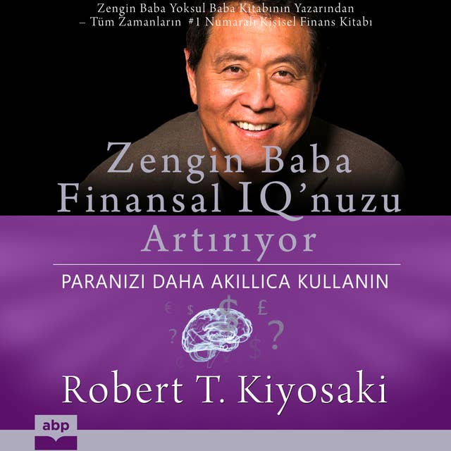 Cover for Zengin Baba Finansal IQ’nuzu Artırıyor: Paranızı Daha Akıllıca Kullanın