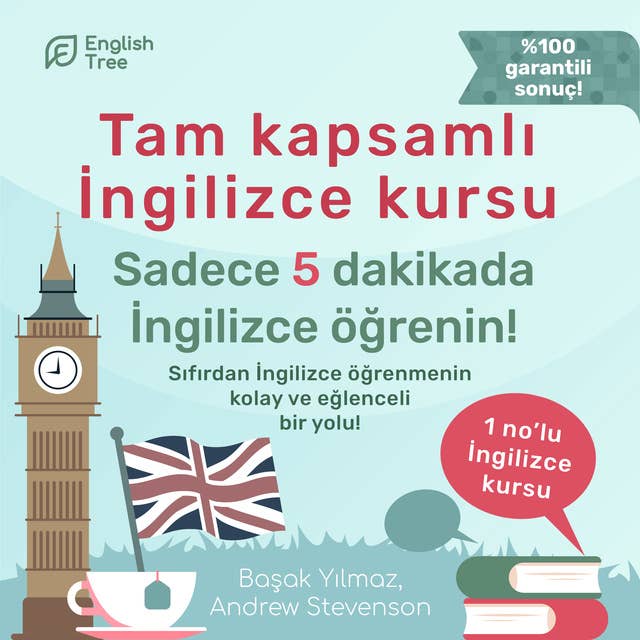 Tam kapsamlı İngilizce kursu: Sadece 5 dakikada İngilizce öğrenin! by Başak Yılmaz, Andrew Stevenson