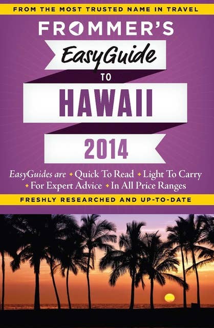 Frommer's EasyGuide to Hawaii 2014