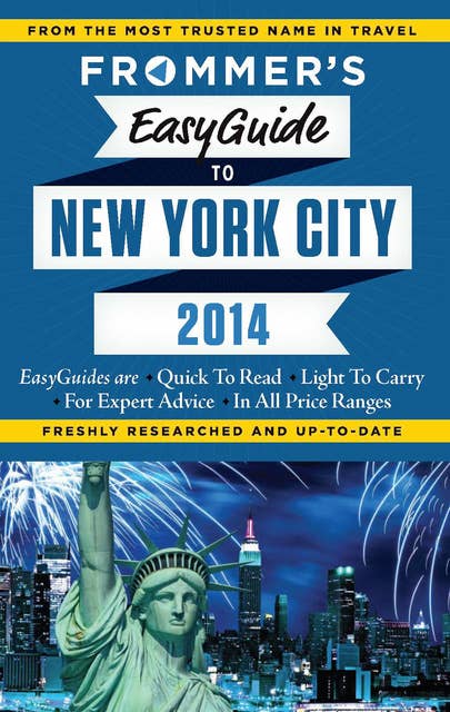 Frommer's EasyGuide to New York City 2014