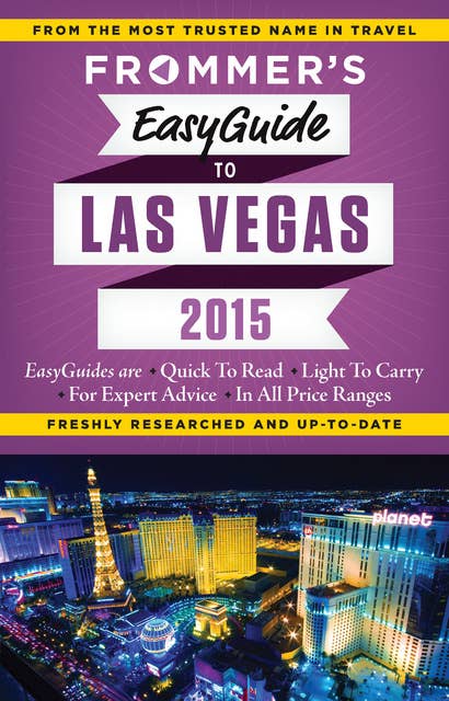 Frommer's EasyGuide to Las Vegas 2015