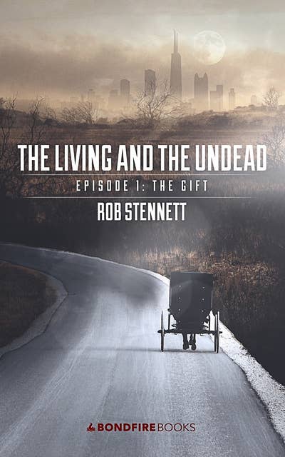 The Living and the Undead : The Gift
