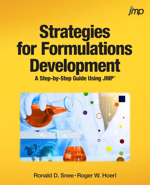 Strategies for Formulations Development: A Step-by-Step Guide Using JMP