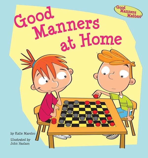 Good Manners at Home