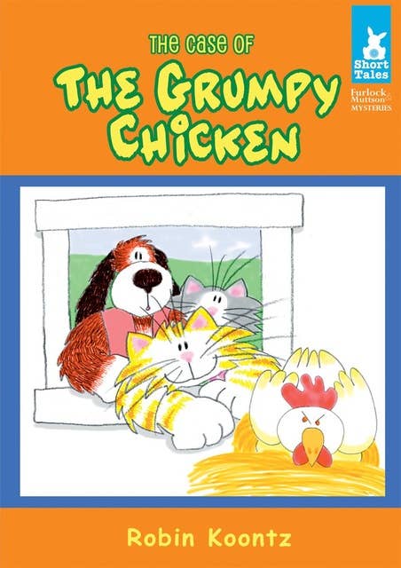 The Case of The Grumpy Chicken