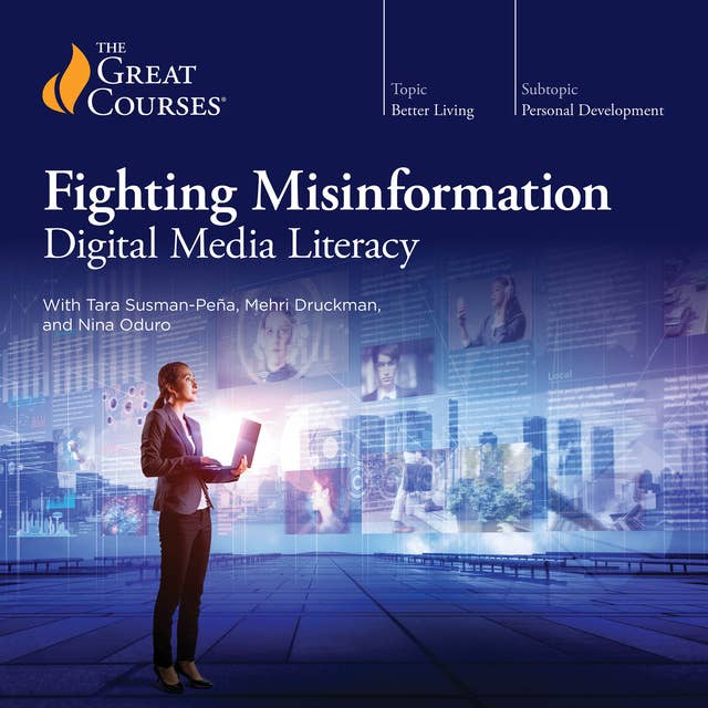 Fighting Misinformation: Digital Media Literacy
