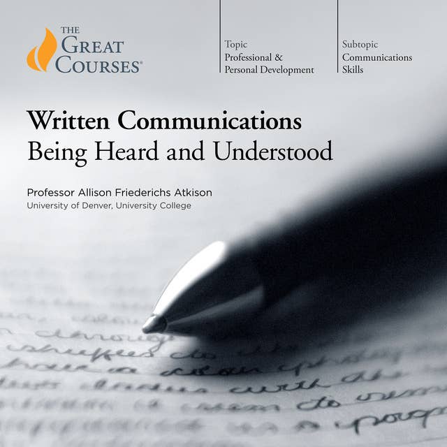 Written Communications: Being Heard and Understood
