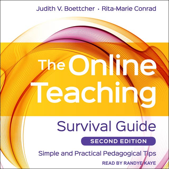 The Online Teaching Survival Guide: Simple and Practical Pedagogical Tips, 2nd Edition