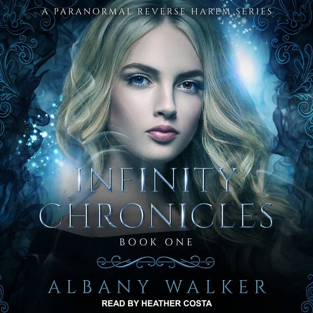 Infinity Chronicles: A Paranormal Reverse Harem Series