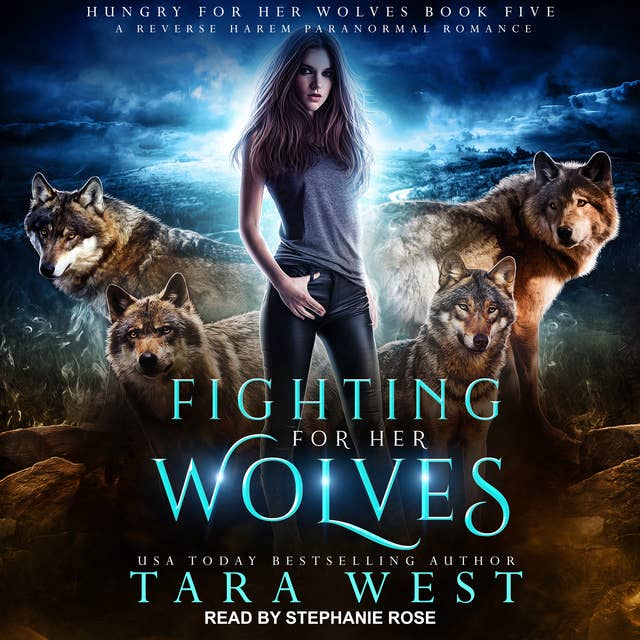 Fighting for Her Wolves: A Reverse Harem Paranormal Romance
