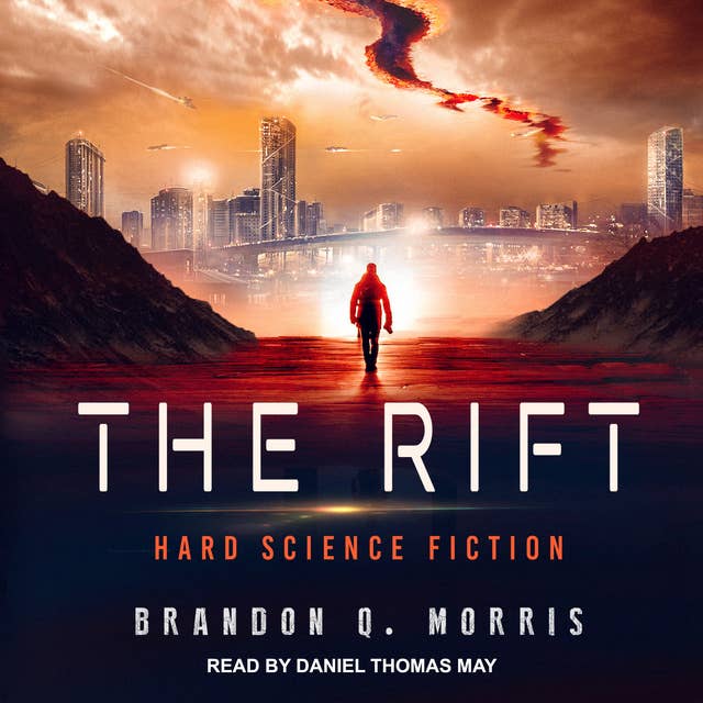 The Rift: Hard Science Fiction