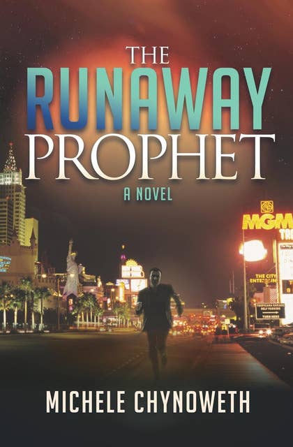 The Runaway Prophet: A Novel