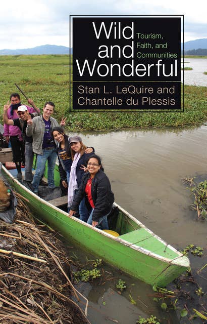 Wild and Wonderful: Tourism, Faith, and Communities