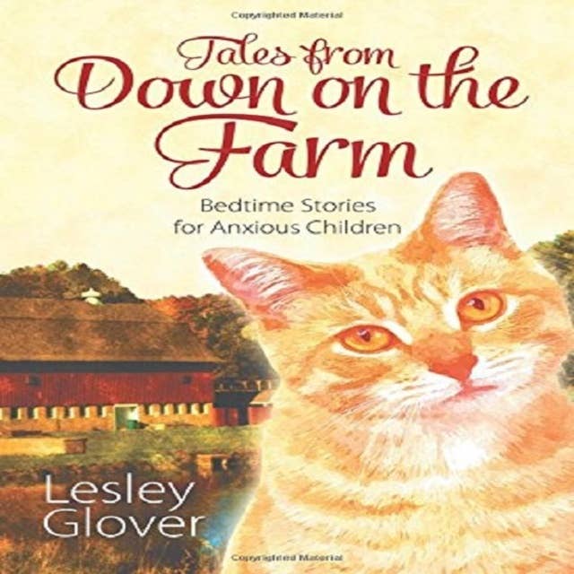 Tales from Down on the Farm