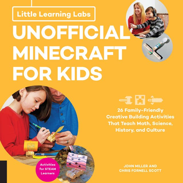 Little Learning Labs: Unofficial Minecraft for Kids, abridged edition