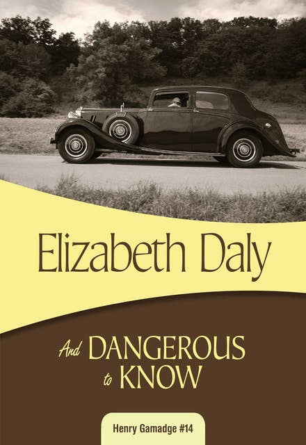 Cover for And Dangerous to Know