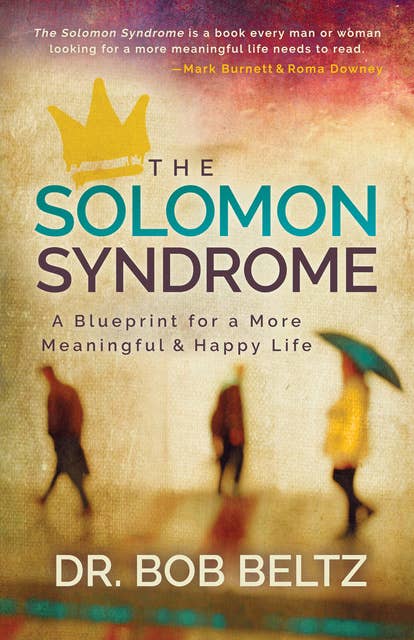 Cover for The Solomon Syndrome: A Blueprint for a More Meaningful & Happy Life