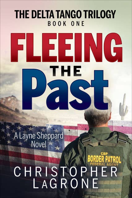 Fleeing the Past: A Layne Sheppard Novel